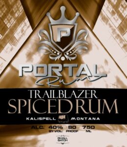 Portal Rum Trailblazer Spiced Rum label, made in Kalispell, Montana